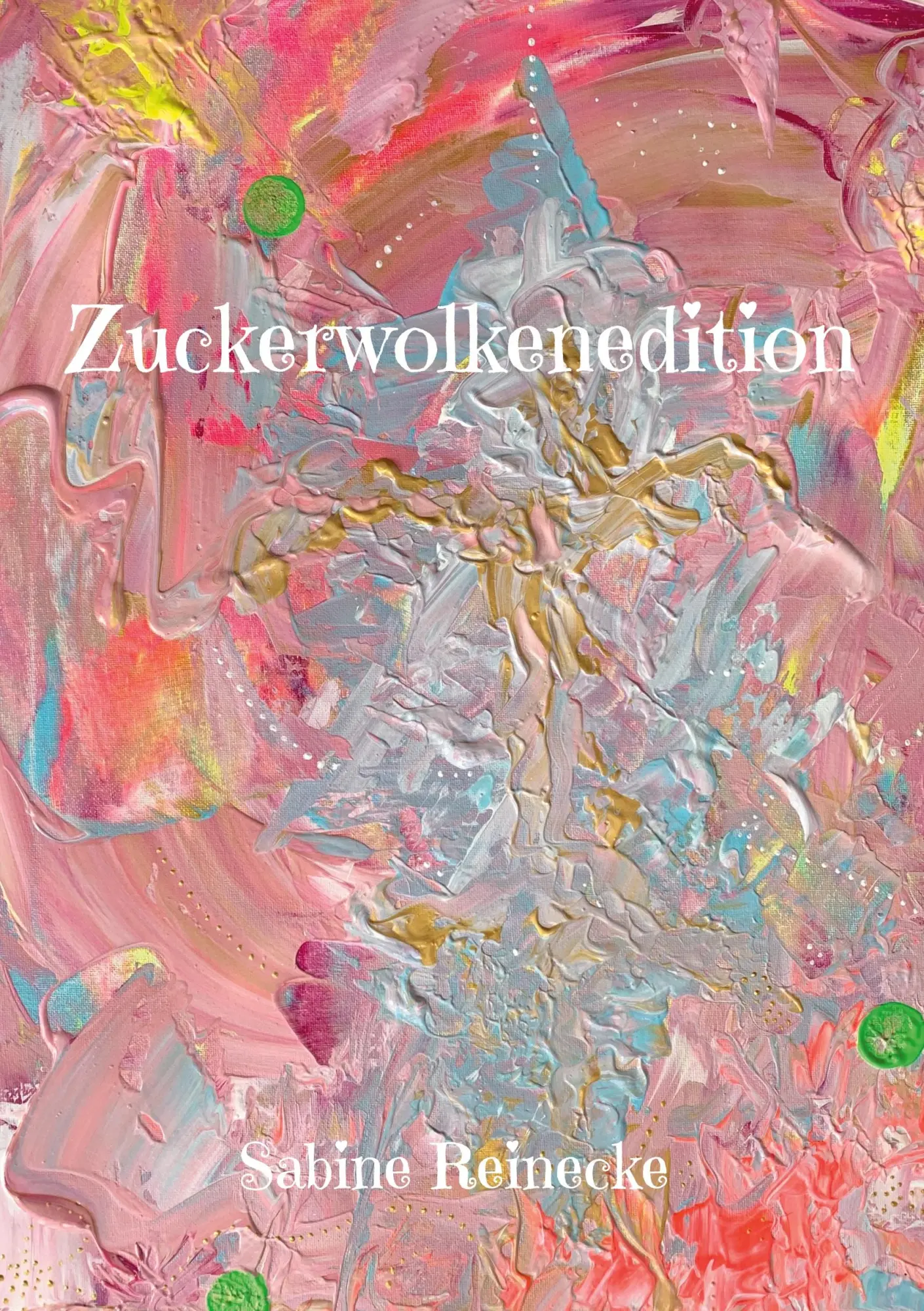 Cover: 9783755715979 | Zuckerwolkenedition | Sabine Reinecke | Buch | 90 S. | Deutsch | 2022
