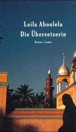 Cover: 9783889775979 | Die Übersetzerin | Roman. Aus d. Engl. u. Nachw. v. Jutta Himmelreich