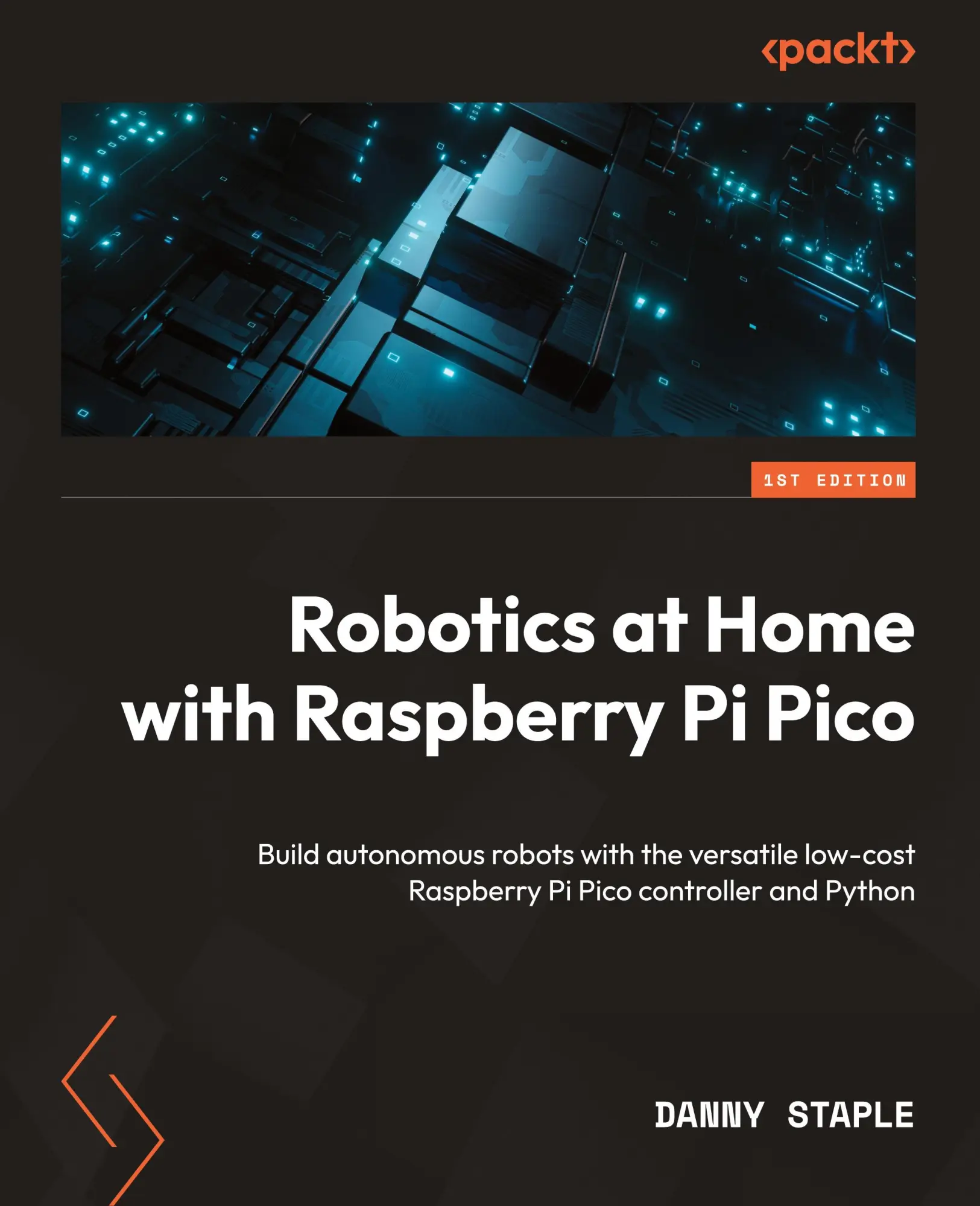 Cover: 9781803246079 | Robotics at Home with Raspberry Pi Pico | Danny Staple | Taschenbuch