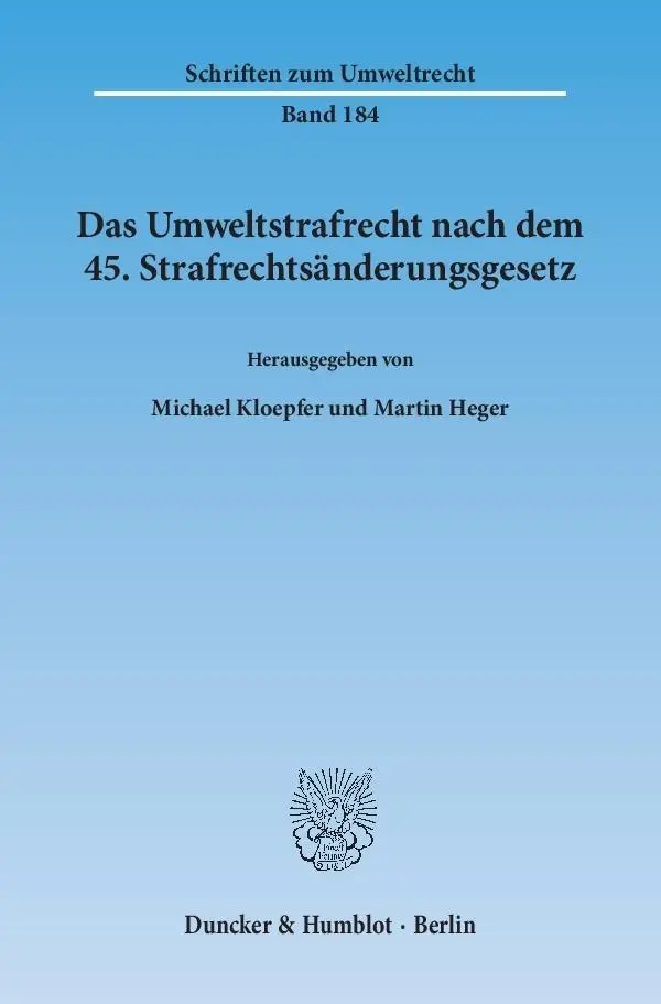 Cover: 9783428146079 | Das Umweltstrafrecht nach dem 45.Strafrechtsänderungsgesetz. | Buch