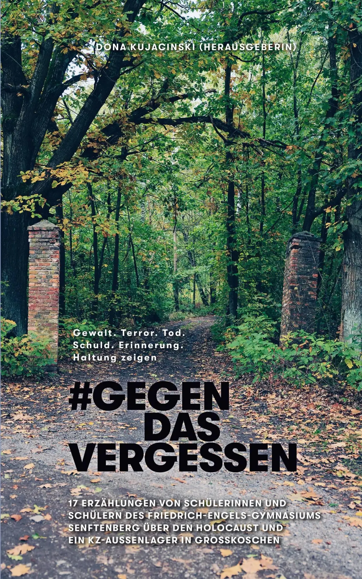 Cover: 9783945546079 | Gegen das Vergessen - #GegenDasVergessen | Dona Kujacinski | Buch