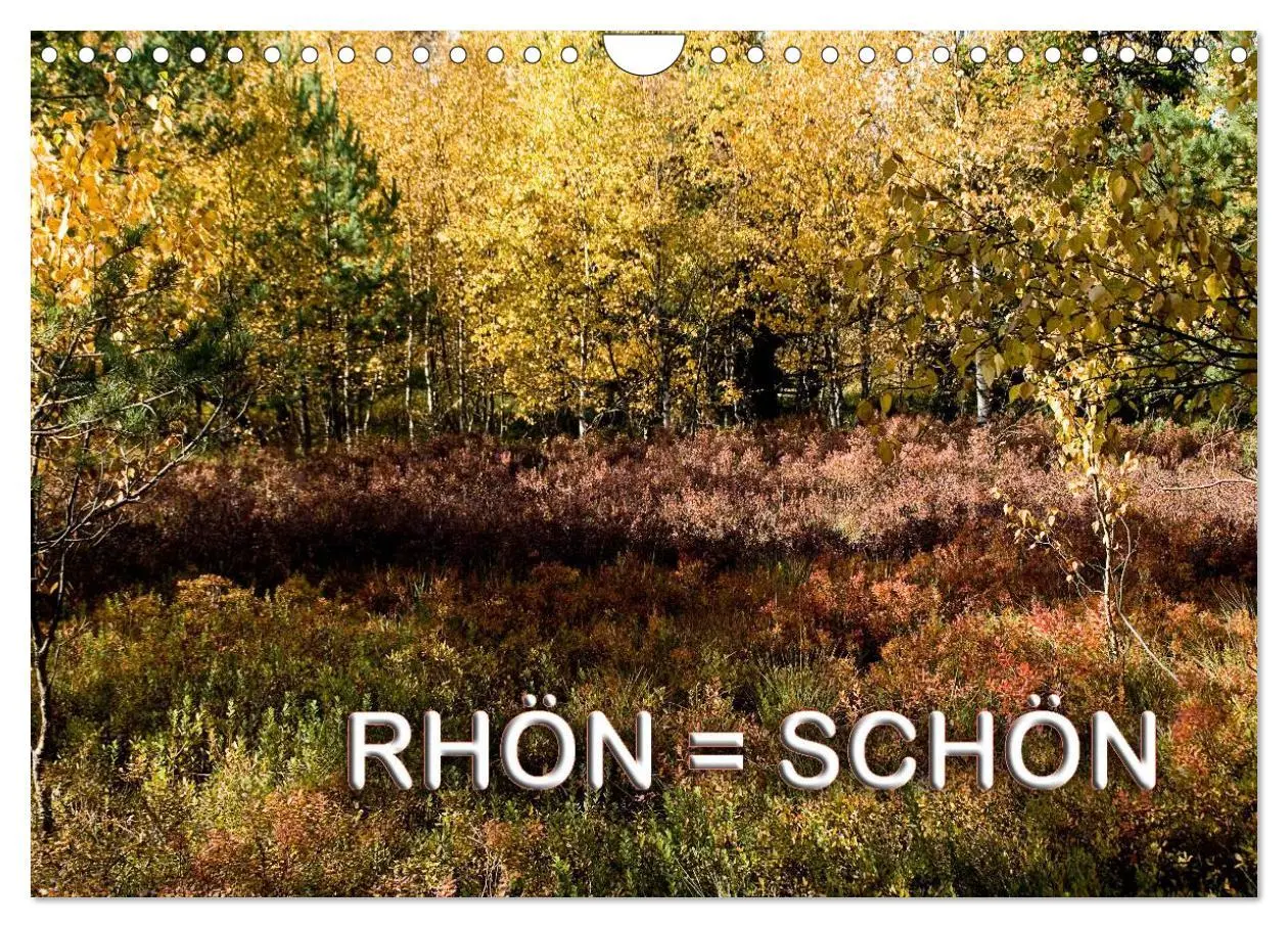 Cover: 9783516176179 | RHÖN = SCHÖN (Wandkalender 2026 DIN A4 quer), CALVENDO Monatskalender