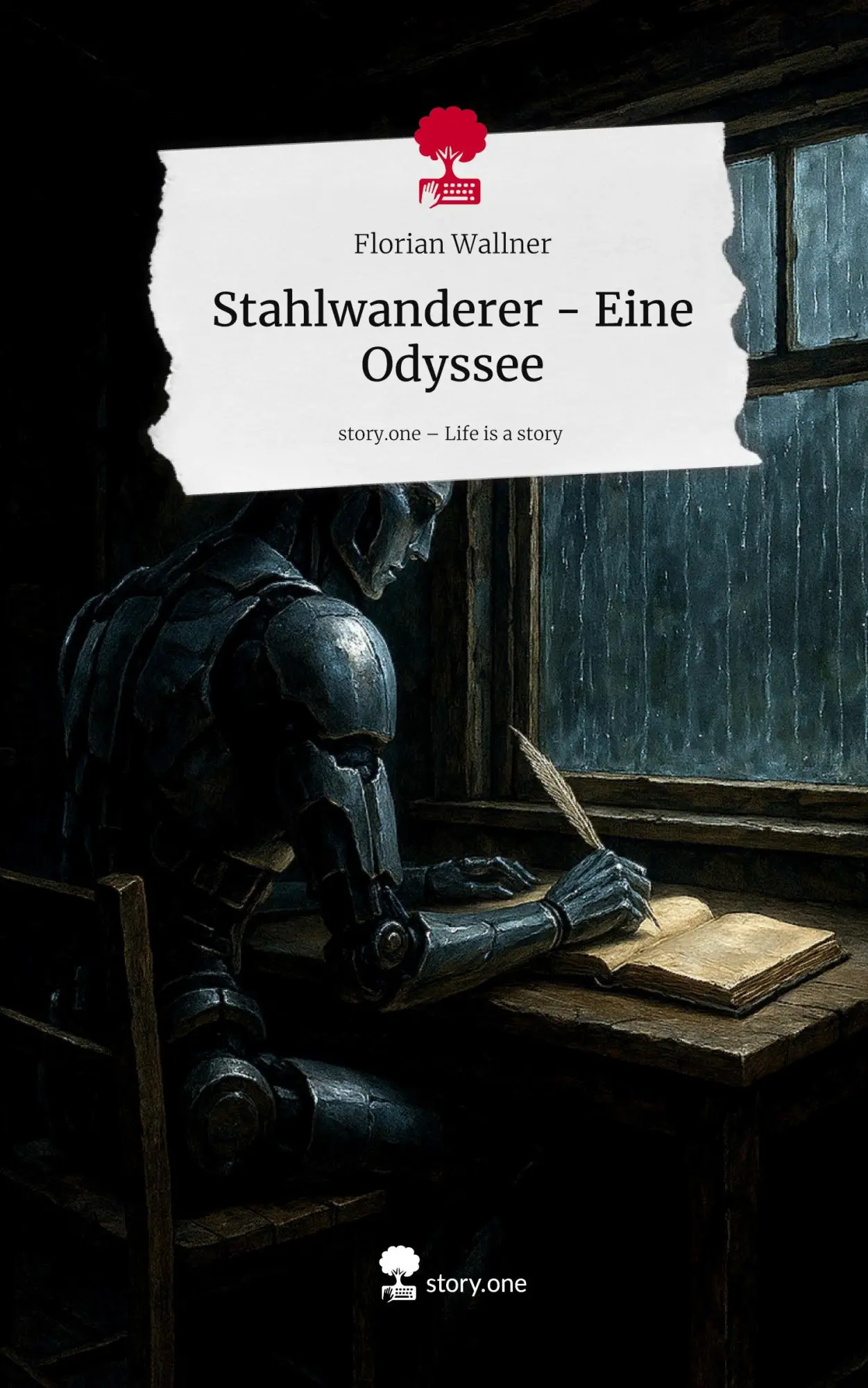 Cover: 9783711586179 | Stahlwanderer - Eine Odyssee. Life is a Story - story.one | Wallner