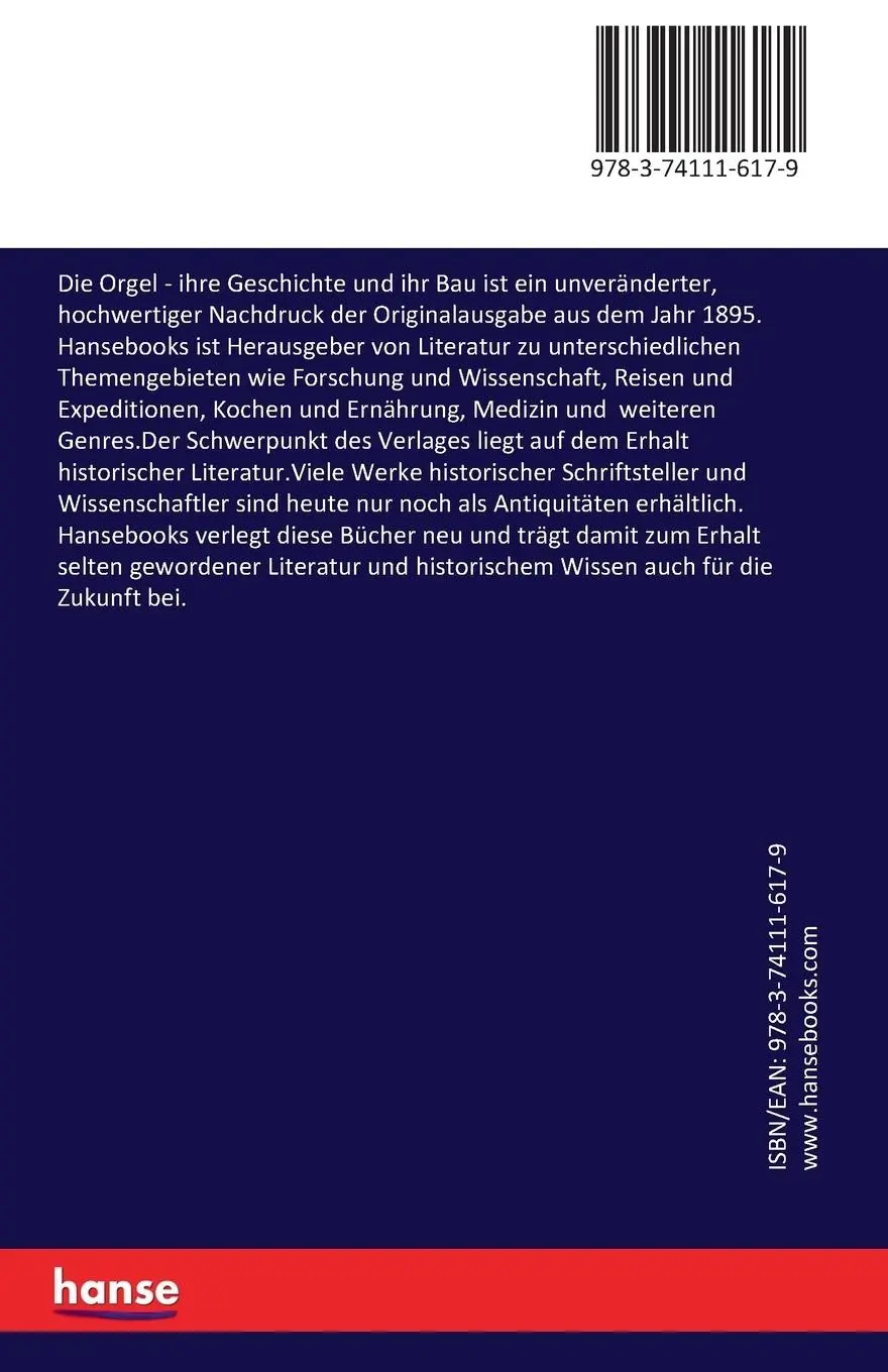 Rückseite: 9783741116179 | Die Orgel | ihre Geschichte und ihr Bau | Otto Wangemann | Taschenbuch