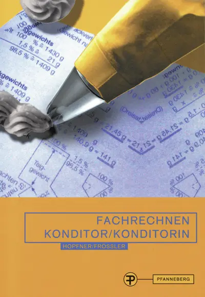 Cover: 9783805706179 | Fachrechnen Konditor/Konditorin | In Schule, Praxis und Prüfung | Buch