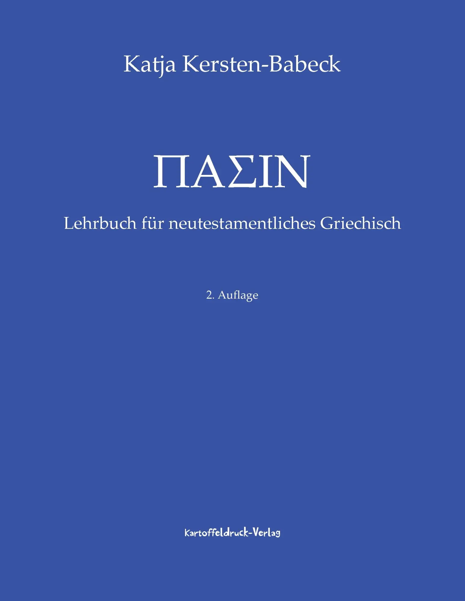 Cover: 9783939526179 | PASIN | Lehrbuch für neutestamentliches Griechisch - 2. Auflage | Buch
