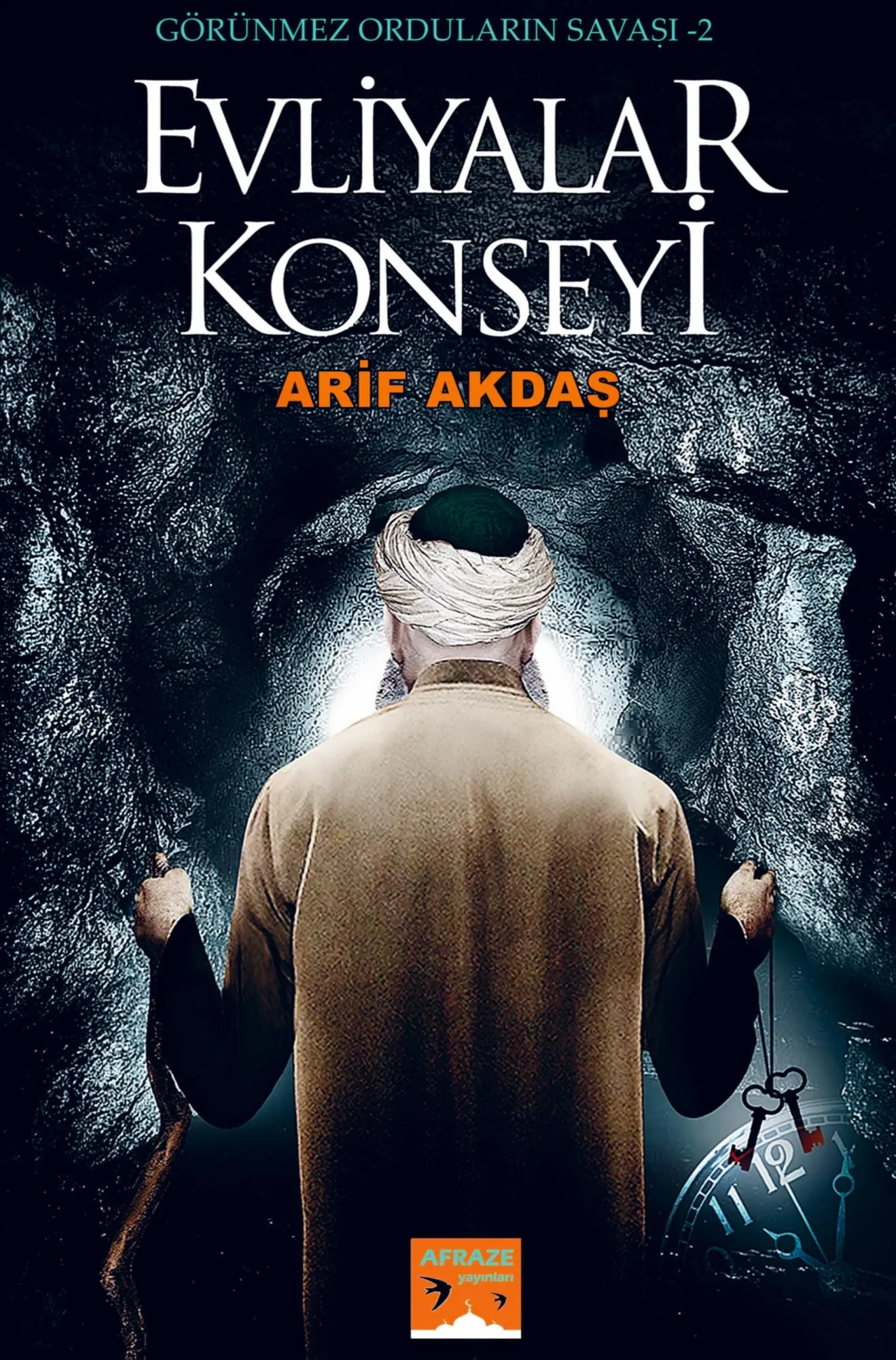 Cover: 9789463186179 | Evliyalar Konseyi | Görünmez Ordular¿n Sava¿¿-2 | Arif Akda¿ | Buch
