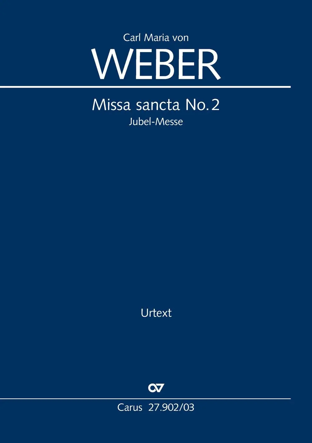 Cover: 9790007296179 | Missa sancta No. 2 (Klavierauszug) | Jubel-Messe, 1818/19 | Weber