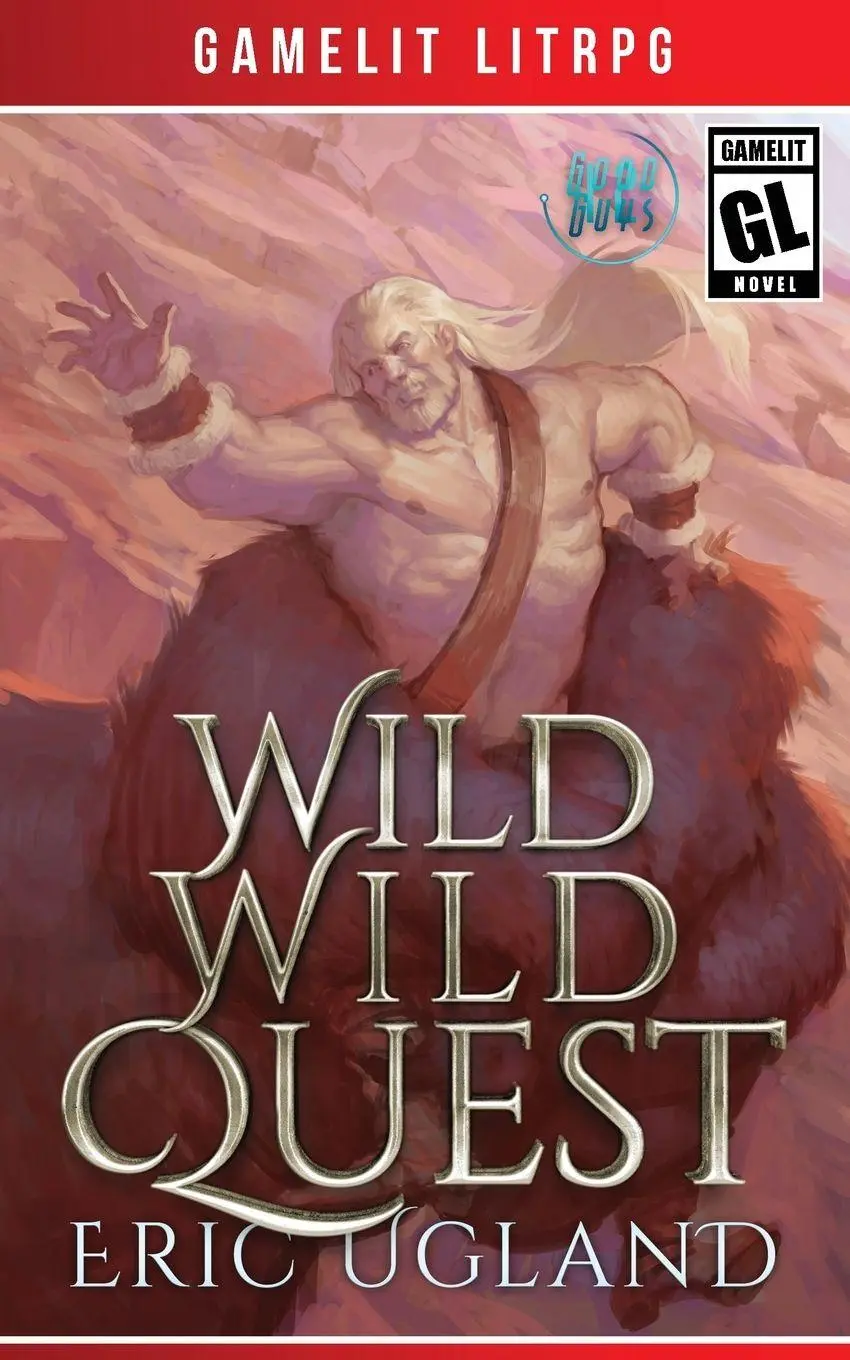 Cover: 9781945346279 | Wild Wild Quest | A LitRPG/GameLit Adventure | Eric Ugland | Buch