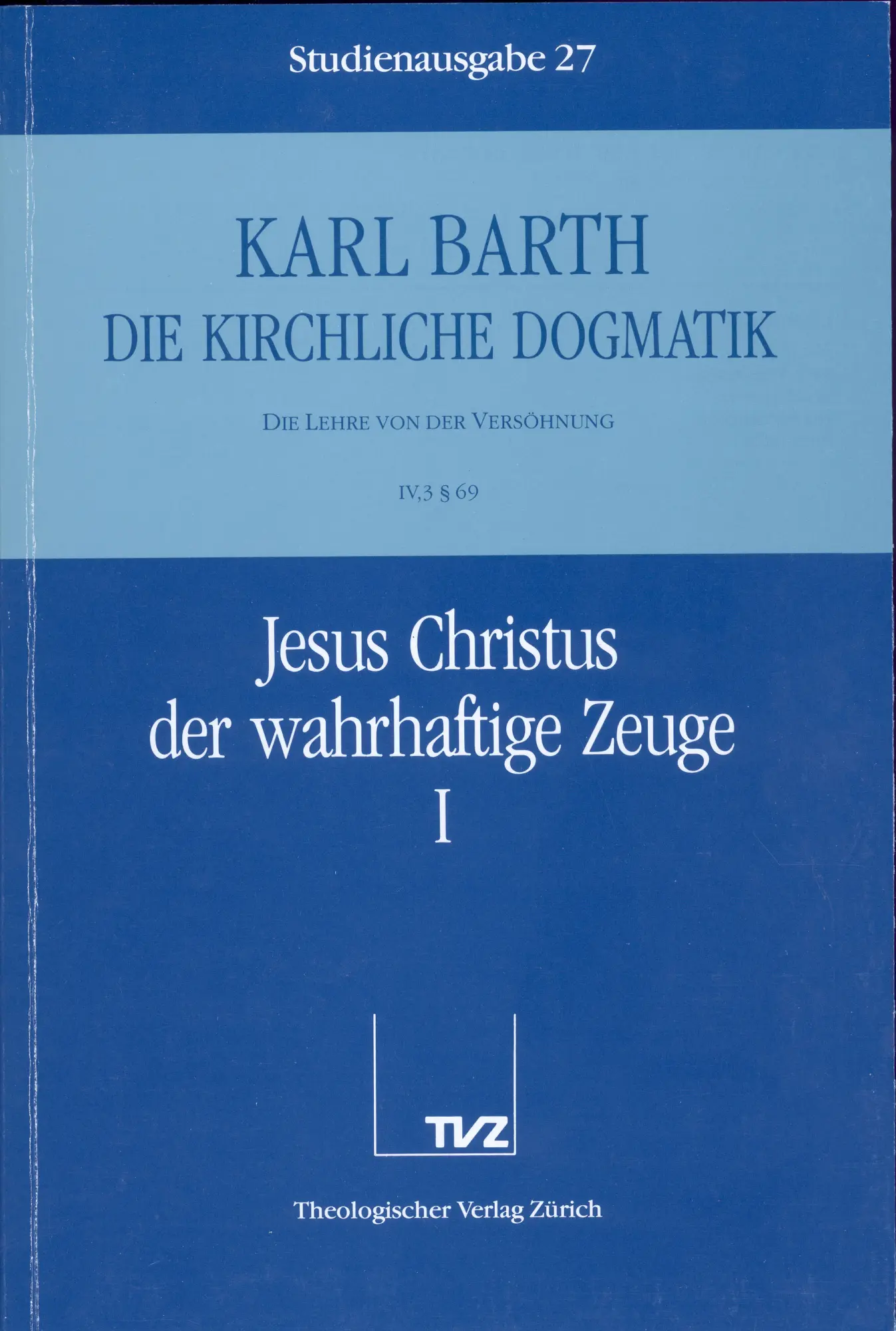 Cover: 9783290116279 | Jesus Christus der wahrhaftige Zeuge. Tl.1 | Karl Barth | Taschenbuch