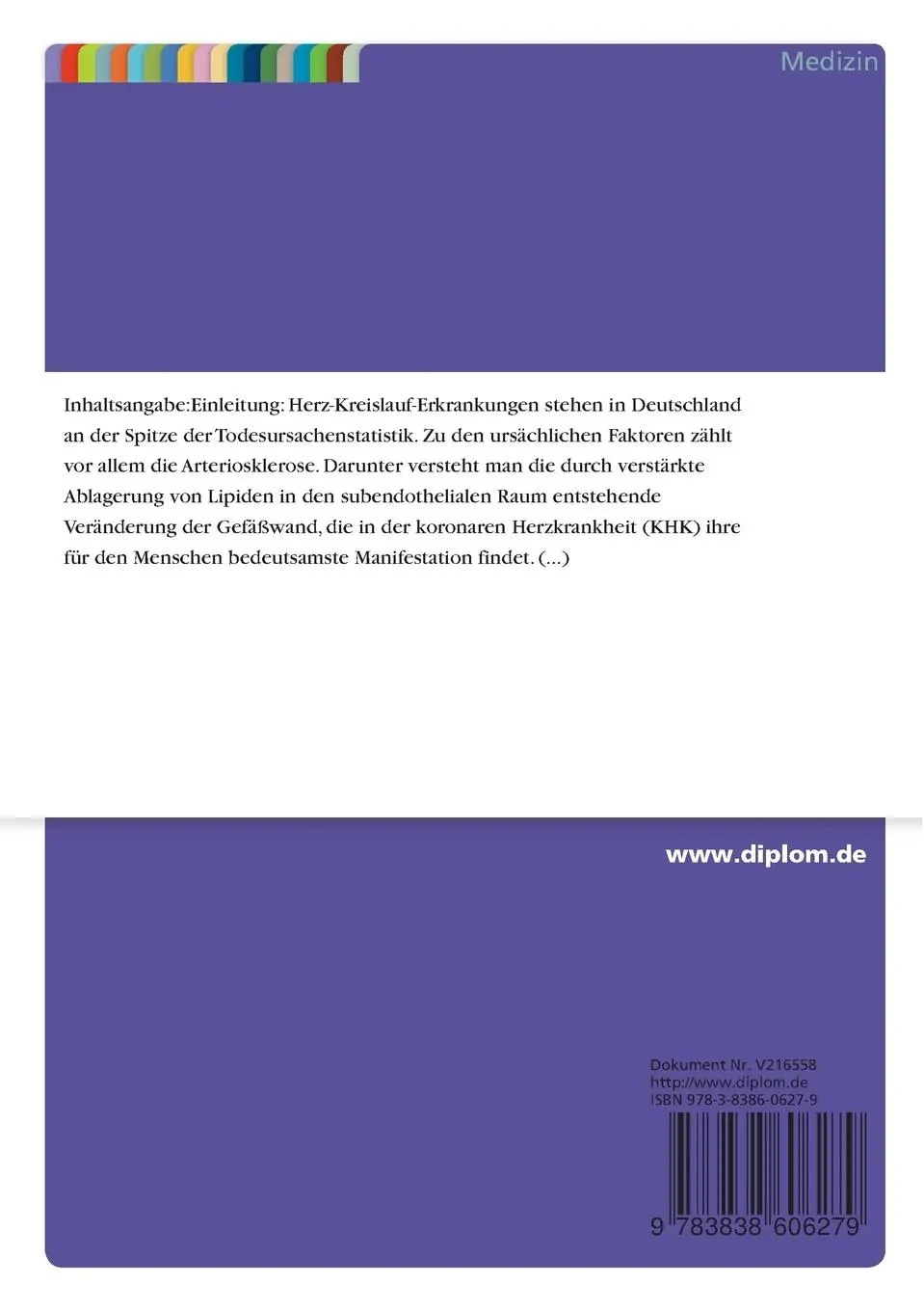 Rückseite: 9783838606279 | Die Rolle der Ernährung in der Pathogenese der Arteriosklerose | Buch