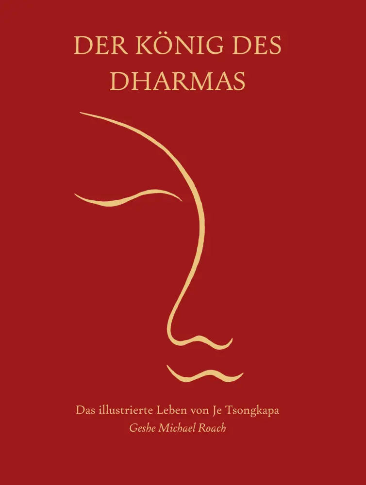 Cover: 9783982396279 | Der König des Dharma | Das illustrierte Leben von Je Tsongkapa | Roach