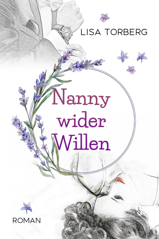 Cover: 9791281636279 | Nanny wider Willen | Lisa Torberg | Taschenbuch | 328 S. | Deutsch