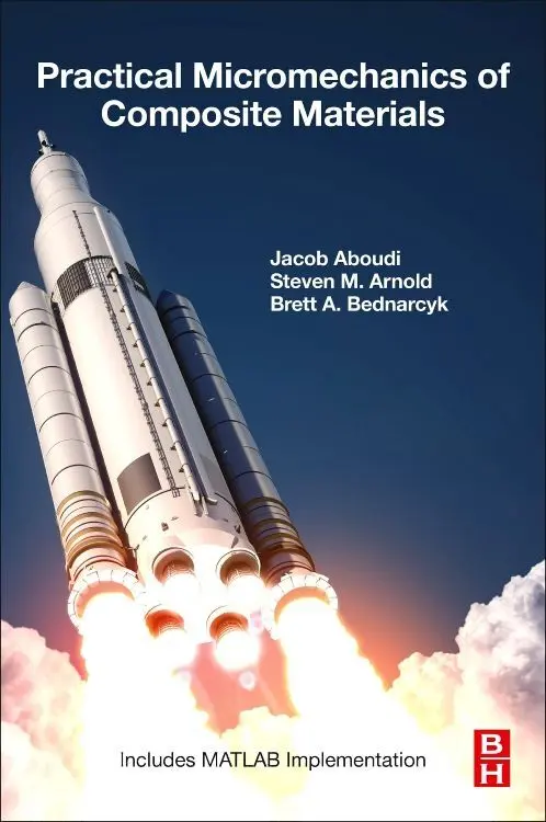 Cover: 9780128206379 | Practical Micromechanics of Composite Materials | Jacob Aboudi (u. a.)