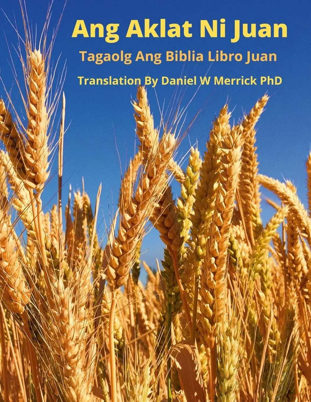 Cover: 9781667146379 | Ang Aklat Ni Juan | Tagaolog Ang Biblia Libro Juan | Taschenbuch