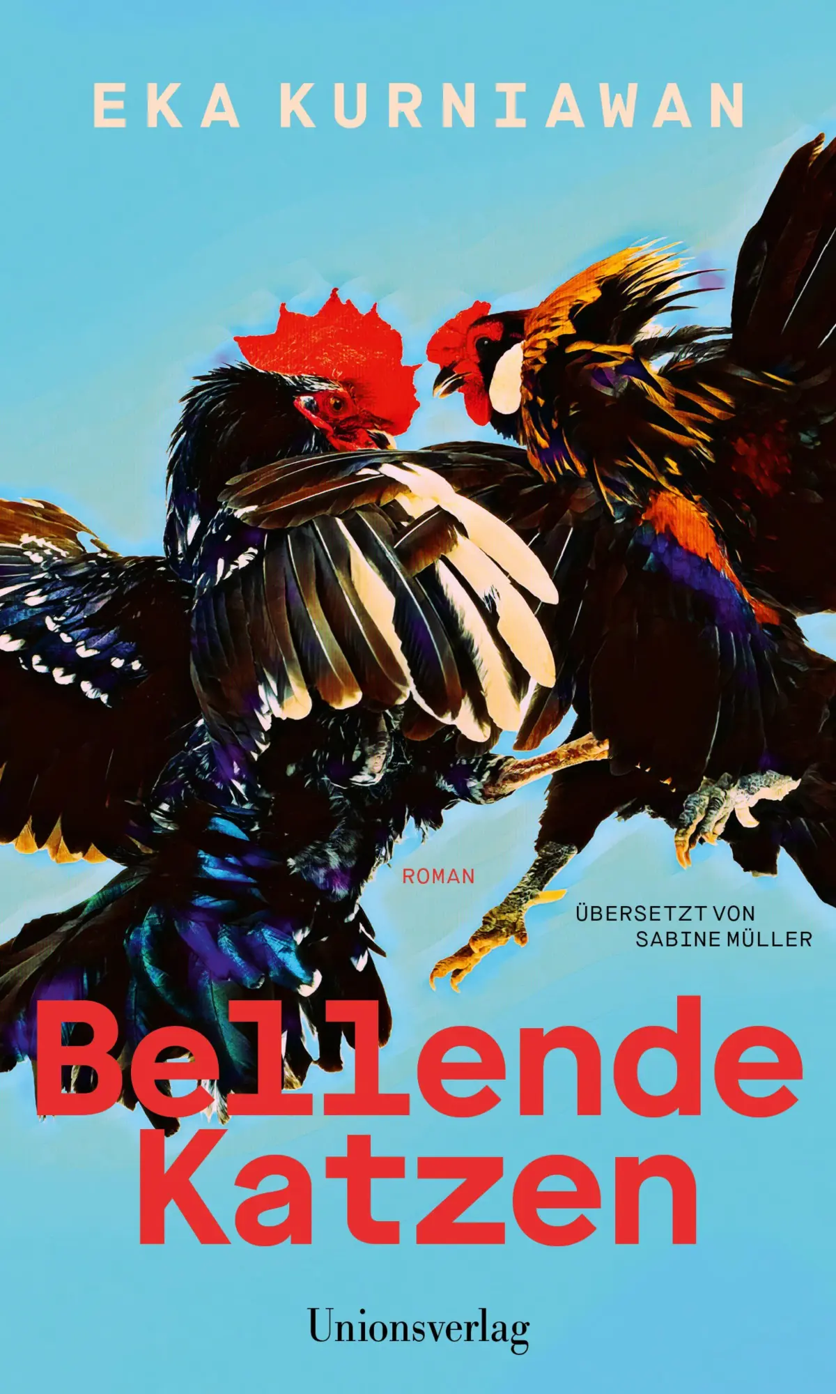 Cover: 9783293006379 | Bellende Katzen | Roman | Eka Kurniawan | Buch | 160 S. | Deutsch
