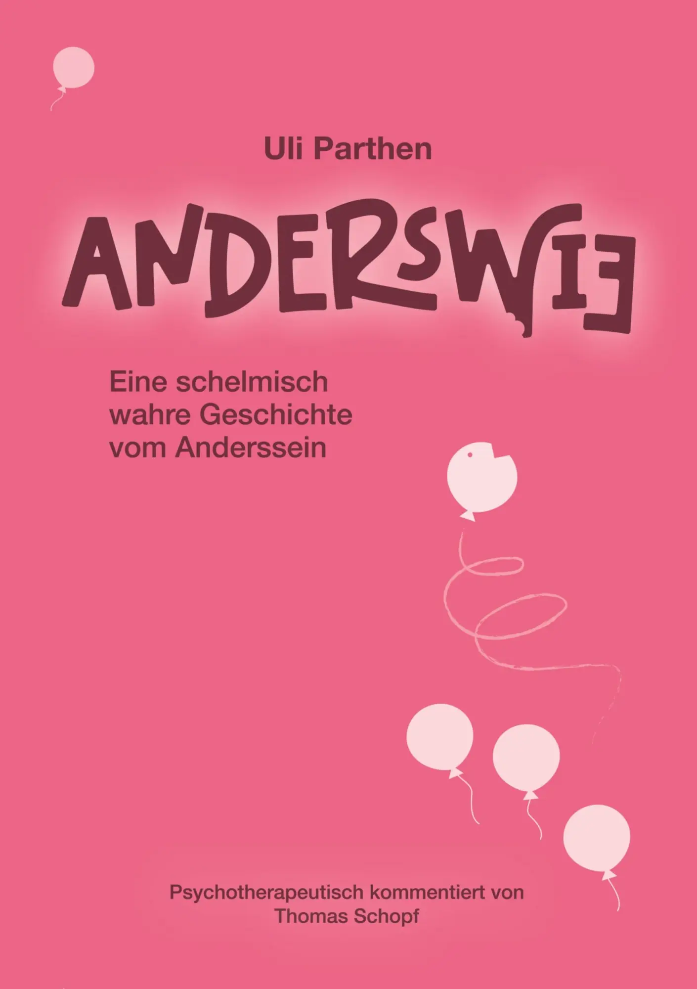 Cover: 9783384496379 | Anderswie I Eine schelmisch wahre Geschichte vom Anderssein | Parthen