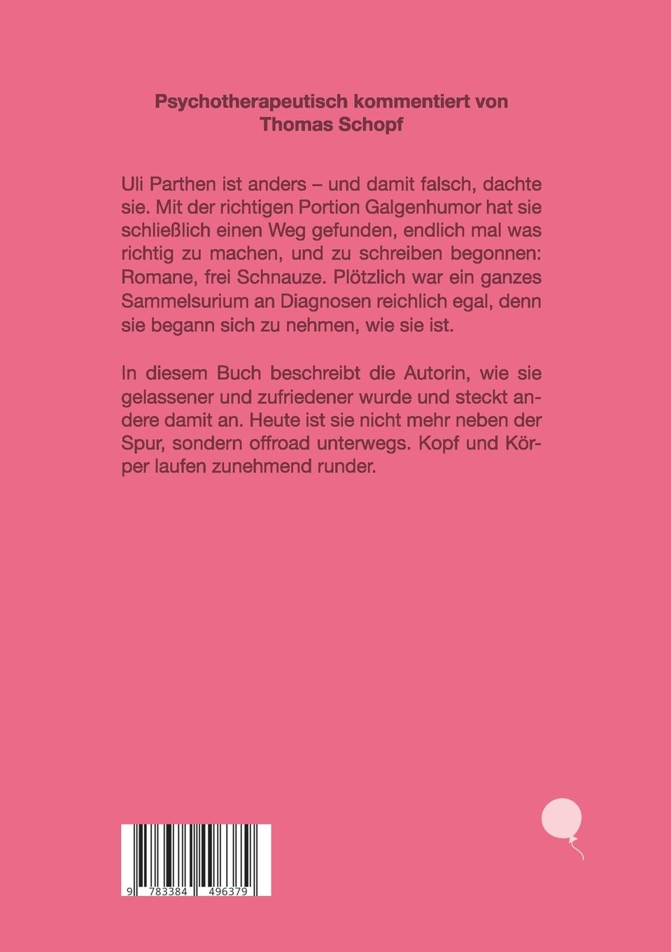 Rückseite: 9783384496379 | Anderswie I Eine schelmisch wahre Geschichte vom Anderssein | Parthen