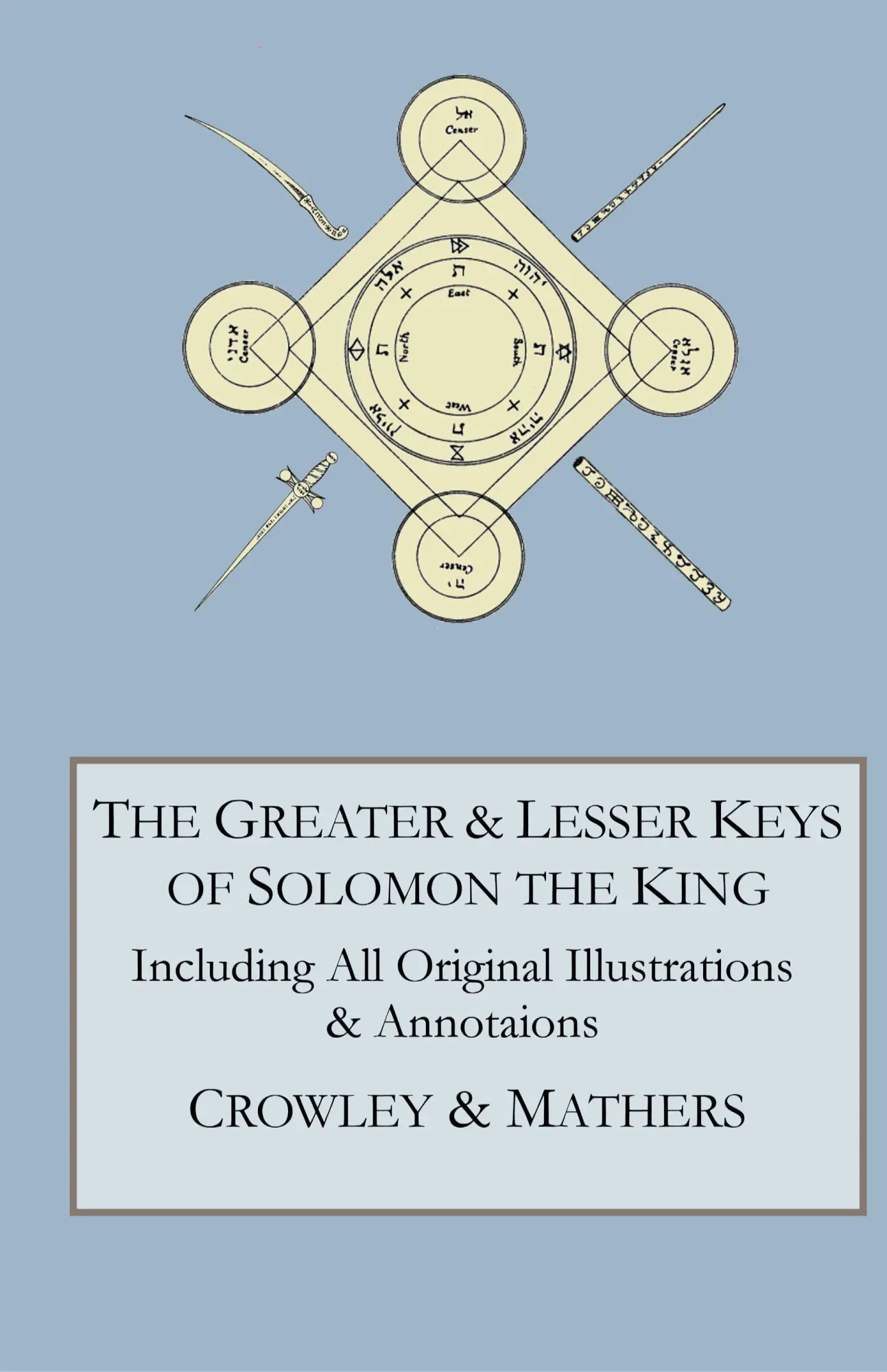 Cover: 9780998136479 | The Greater and Lesser Keys of Solomon the King | Crowley (u. a.)