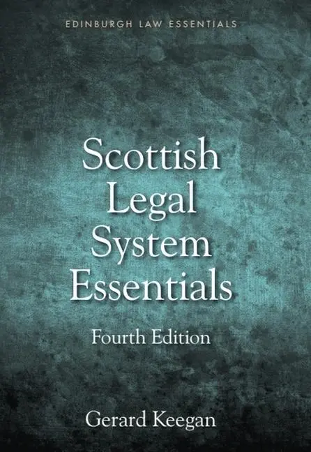 Cover: 9781474466479 | Scottish Legal System Essentials | Gerard Keegan | Taschenbuch | 2021