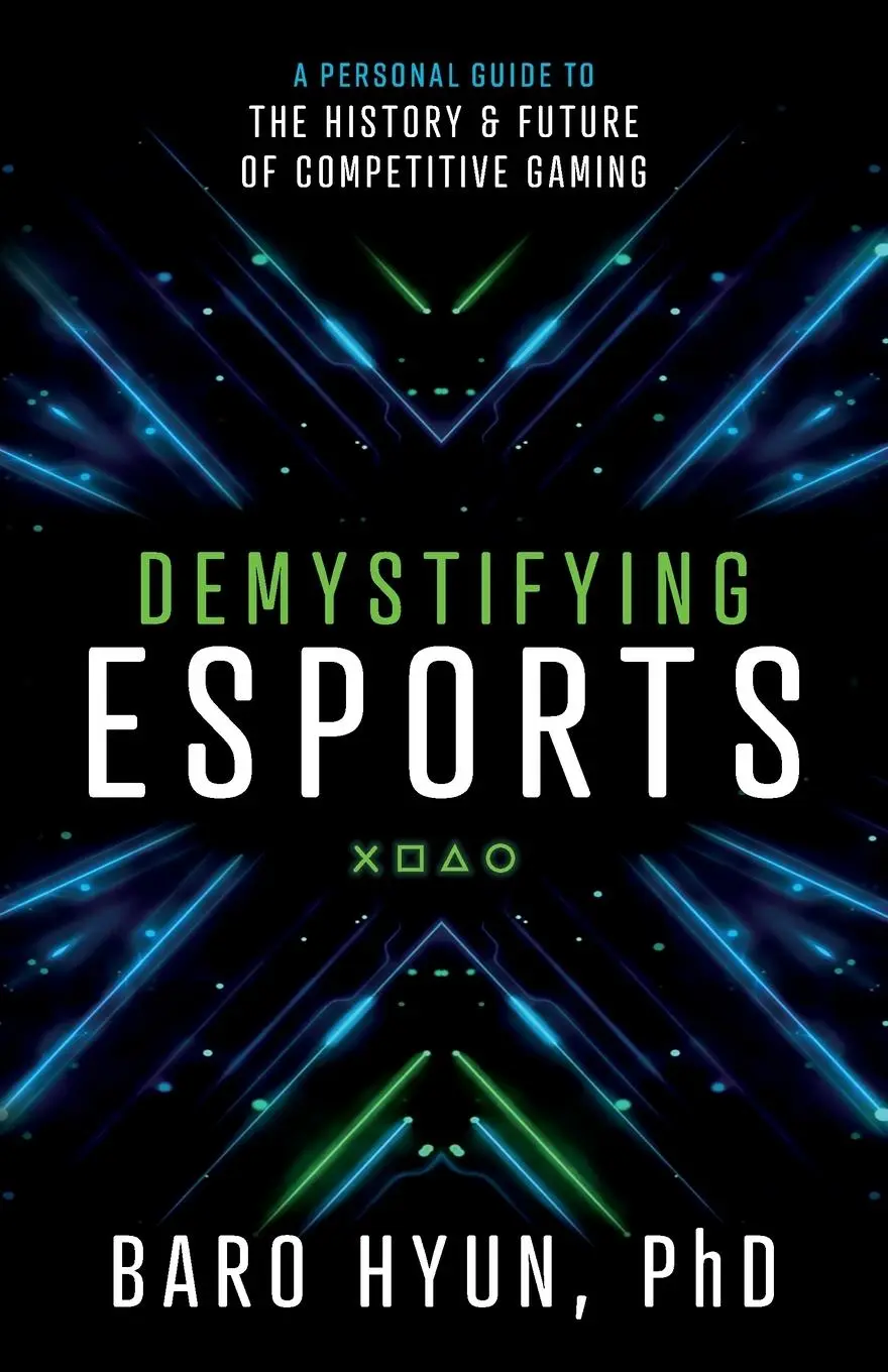 Cover: 9781544516479 | Demystifying Esports | Baro Hyun | Taschenbuch | Englisch | 2020