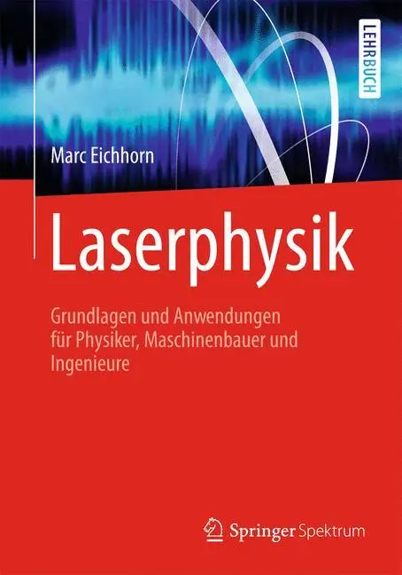 Cover: 9783642326479 | Laserphysik | Marc Eichhorn | Taschenbuch | Paperback | viii | Deutsch
