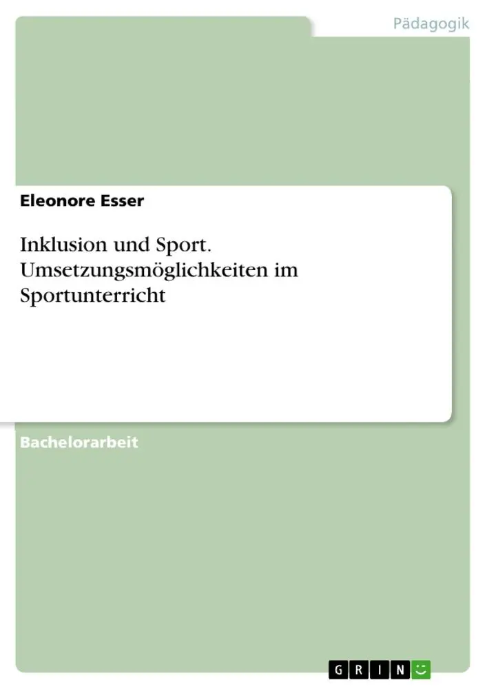Cover: 9783668546479 | Inklusion und Sport. Umsetzungsmöglichkeiten im Sportunterricht | Buch