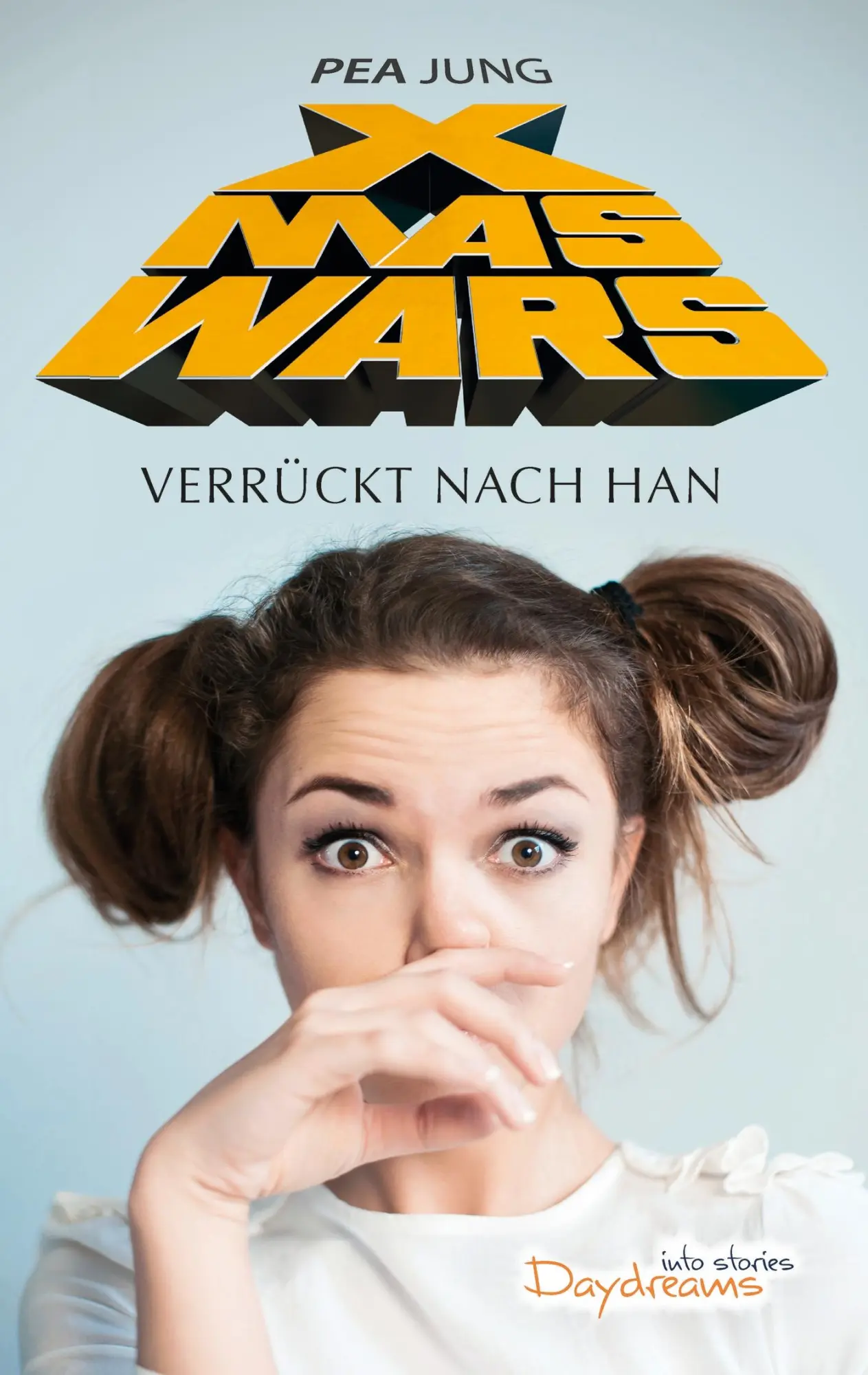 Cover: 9783739206479 | Xmas Wars | Verrückt nach Han | Pea Jung | Taschenbuch | 84 S. | 2016