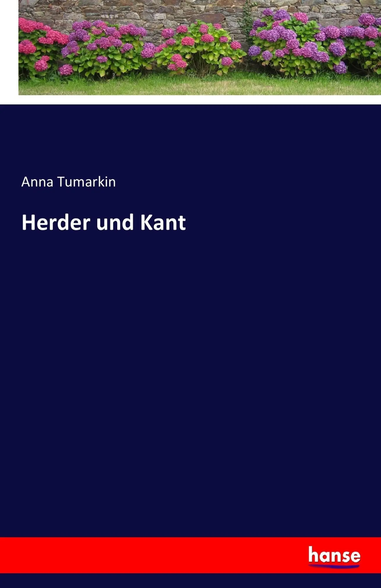 Cover: 9783744606479 | Herder und Kant | Anna Tumarkin | Taschenbuch | 120 S. | Deutsch