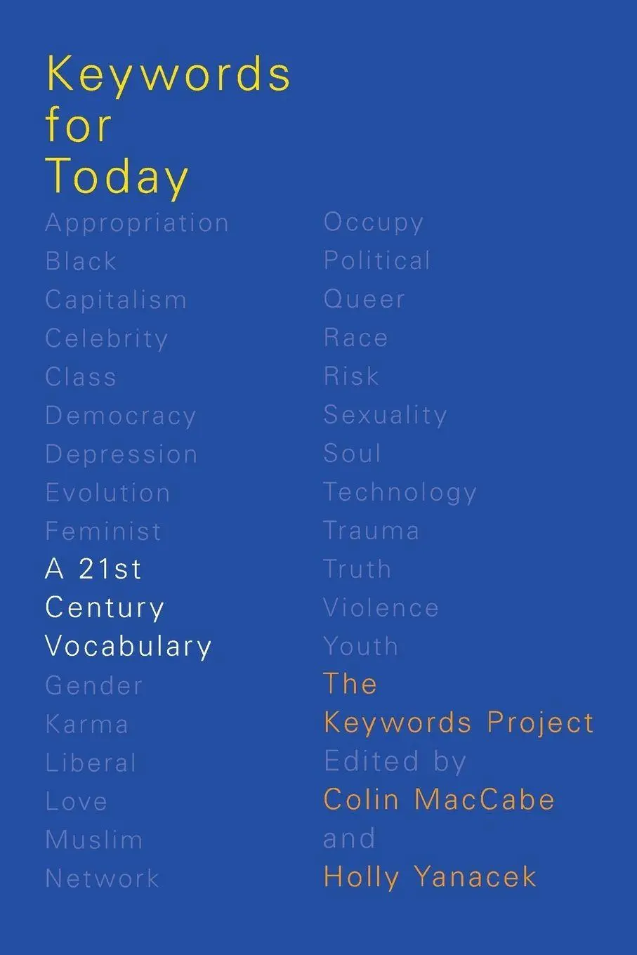 Cover: 9780190636579 | Keywords for Today | A 21st Century Vocabulary | The Keywords Project