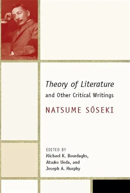 Cover: 9780231146579 | The Theory of Literature and Other Critical Writings | Soseki Natsume