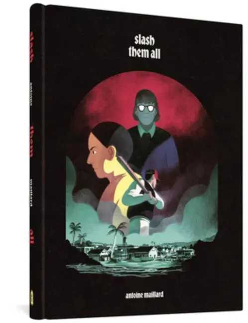 Cover: 9781683966579 | Slash Them All | Antoine Maillard | Buch | Gebunden | Englisch | 2022