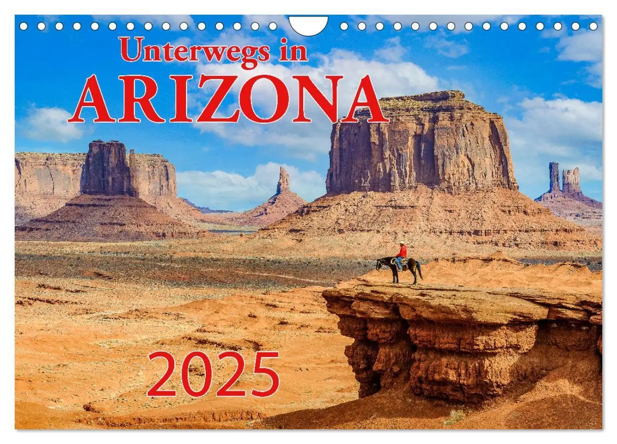 Cover: 9783383796579 | Unterwegs in ARIZONA (Wandkalender 2025 DIN A4 quer), CALVENDO...