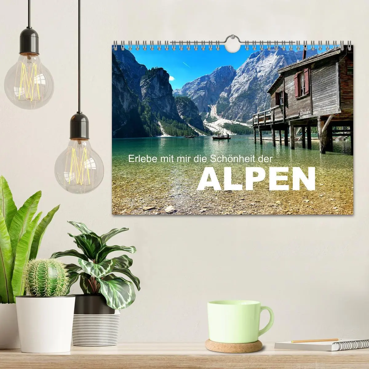Bild: 9783457356579 | Erlebe mit mir die Schönheit der Alpen (Wandkalender 2026 DIN A4...