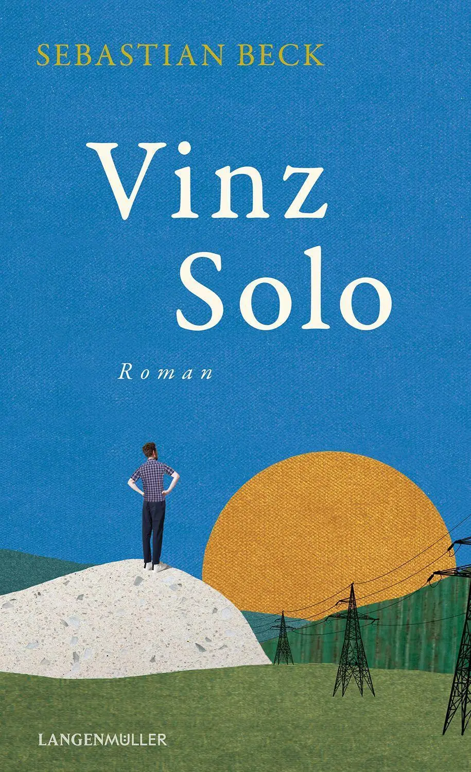 Cover: 9783784436579 | Vinz Solo | Roman | Sebastian Beck | Taschenbuch | 270 S. | Deutsch