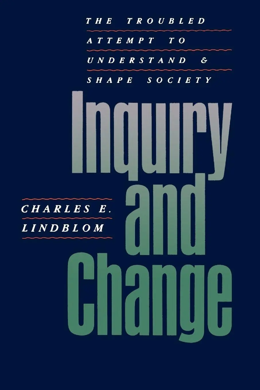 Cover: 9780300056679 | Inquiry and Change | Charles E. Lindblom | Taschenbuch | Englisch