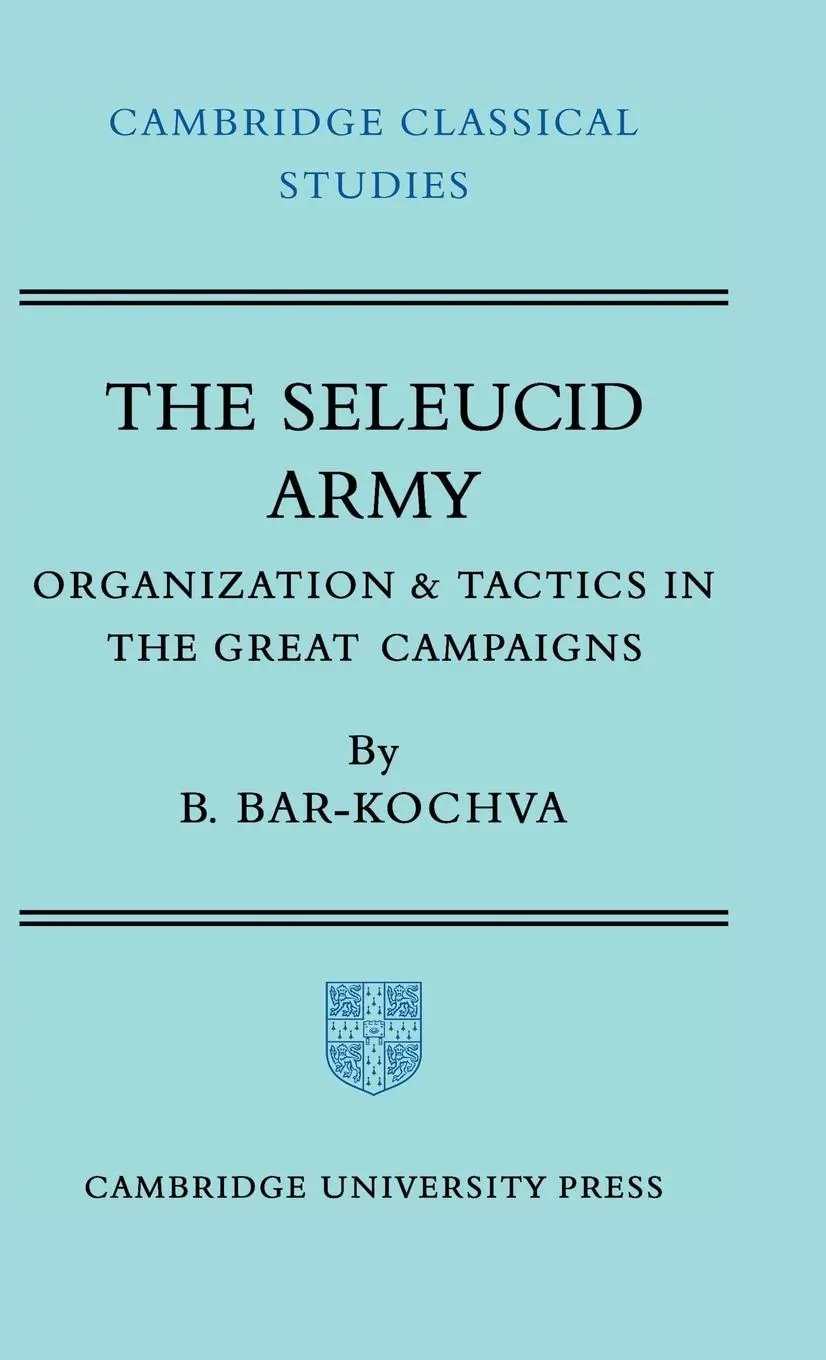 Cover: 9780521206679 | The Seleucid Army | Bezalel Bar-Kochva | Buch | Gebunden | Englisch