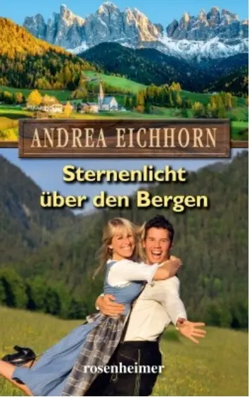 Cover: 9783475546679 | Sternenlicht über den Bergen | Andrea Eichhorn | Buch | Großdruck