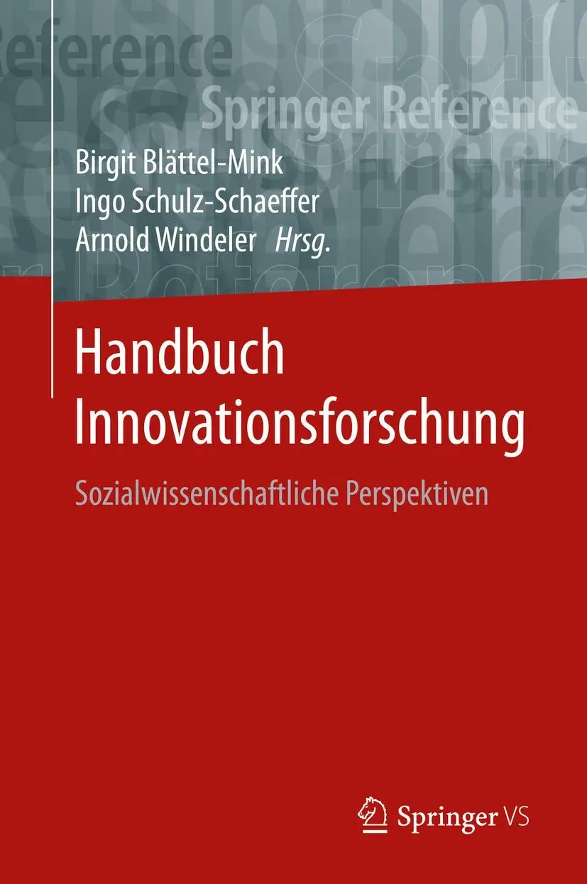 Cover: 9783658176679 | Handbuch Innovationsforschung | Sozialwissenschaftliche Perspektiven