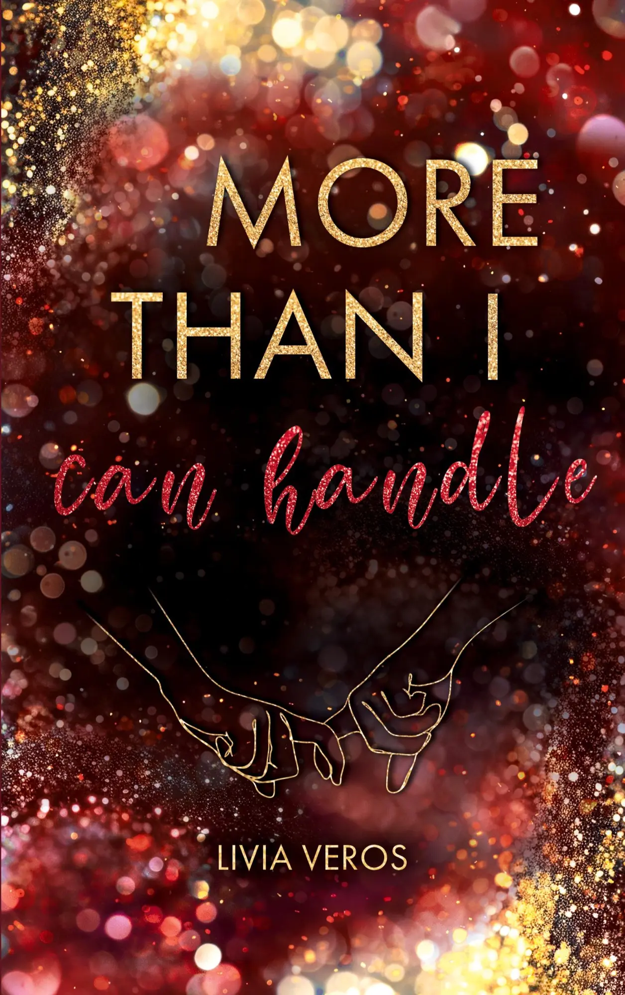 Cover: 9783695186679 | More than I can handle | Livia Veros | Taschenbuch | More than I