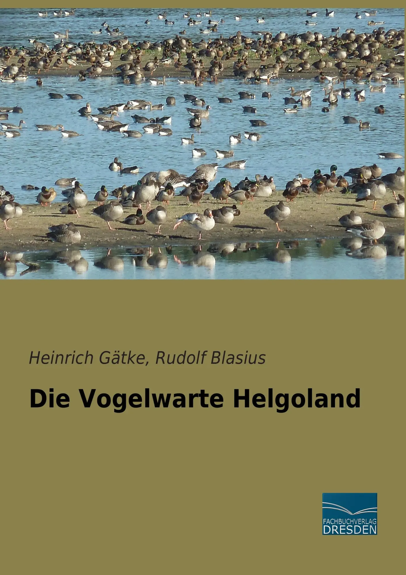 Cover: 9783956926679 | Die Vogelwarte Helgoland | Heinrich Gätke | Taschenbuch | 672 S.