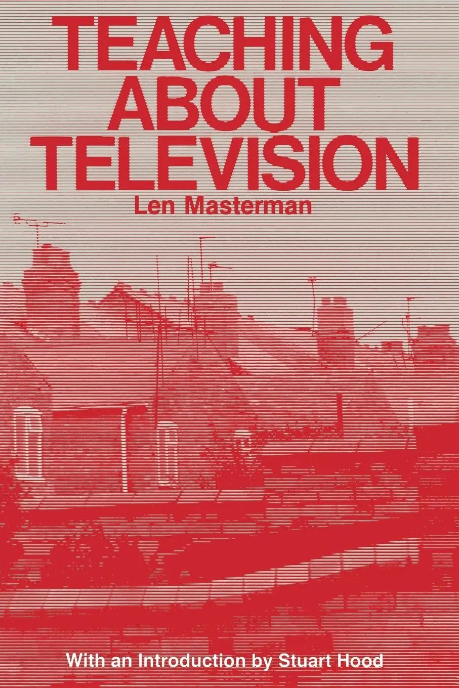 Cover: 9780333266779 | Teaching about Television | Len Masterman | Taschenbuch | Englisch