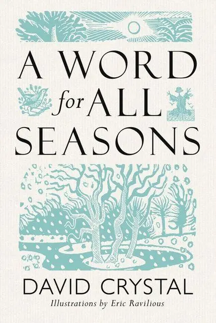 Cover: 9781851246779 | A Word for All Seasons | David Crystal | Buch | Englisch | 2026