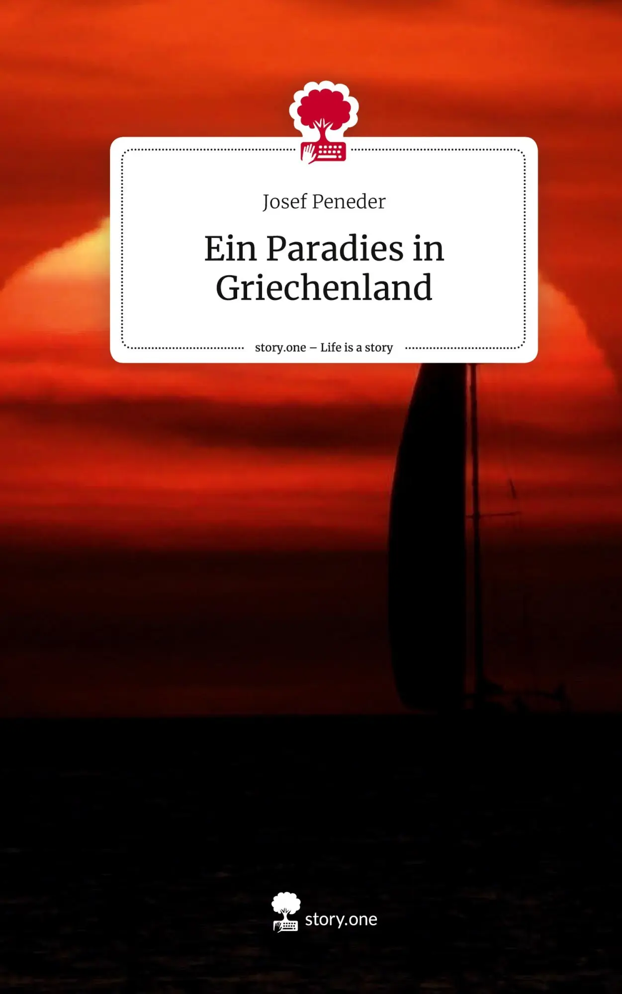 Cover: 9783711526779 | Ein Paradies in Griechenland. Life is a Story - story.one | Peneder