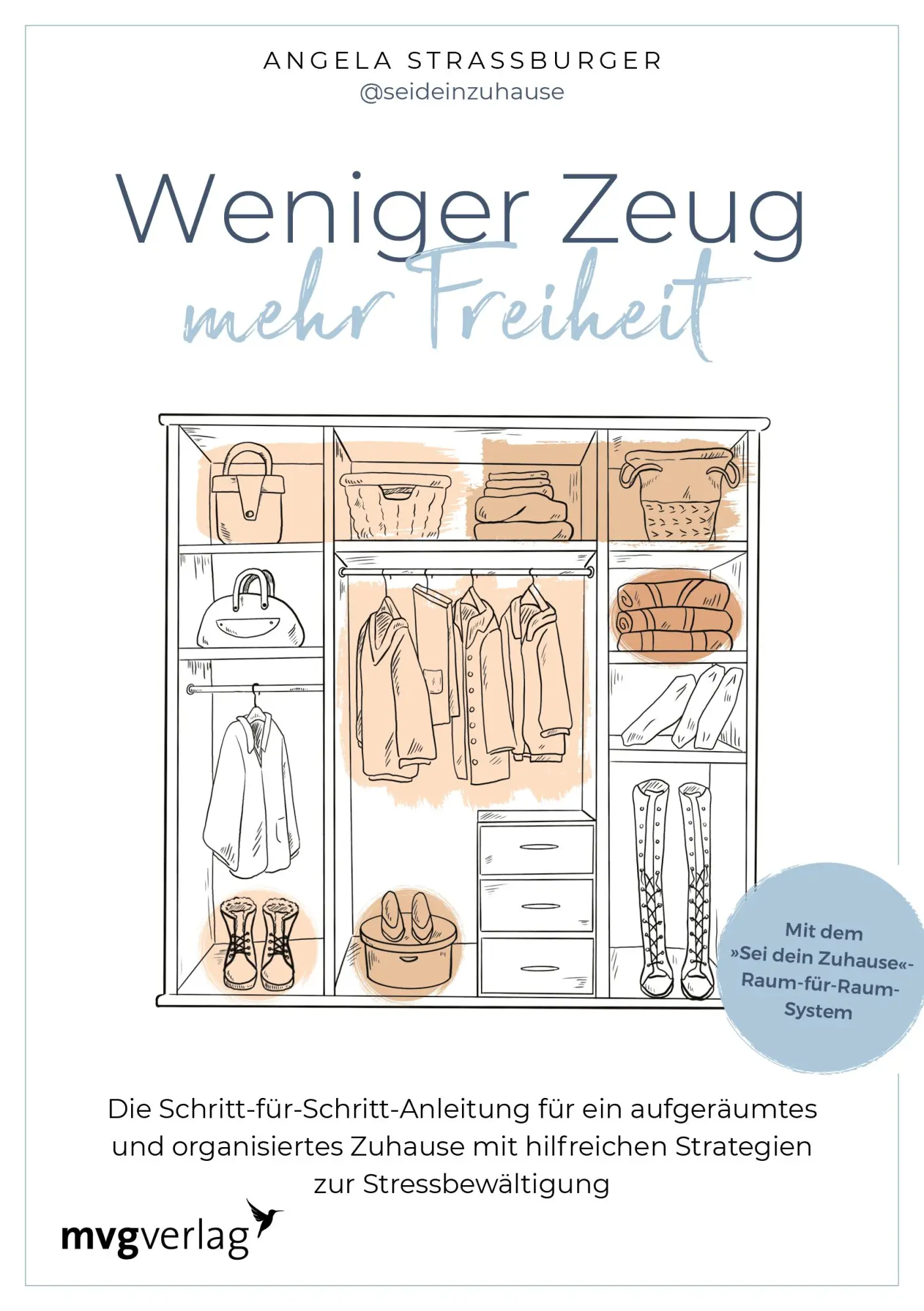 Cover: 9783747406779 | Weniger Zeug, mehr Freiheit | Angela Straßburger (u. a.) | Taschenbuch
