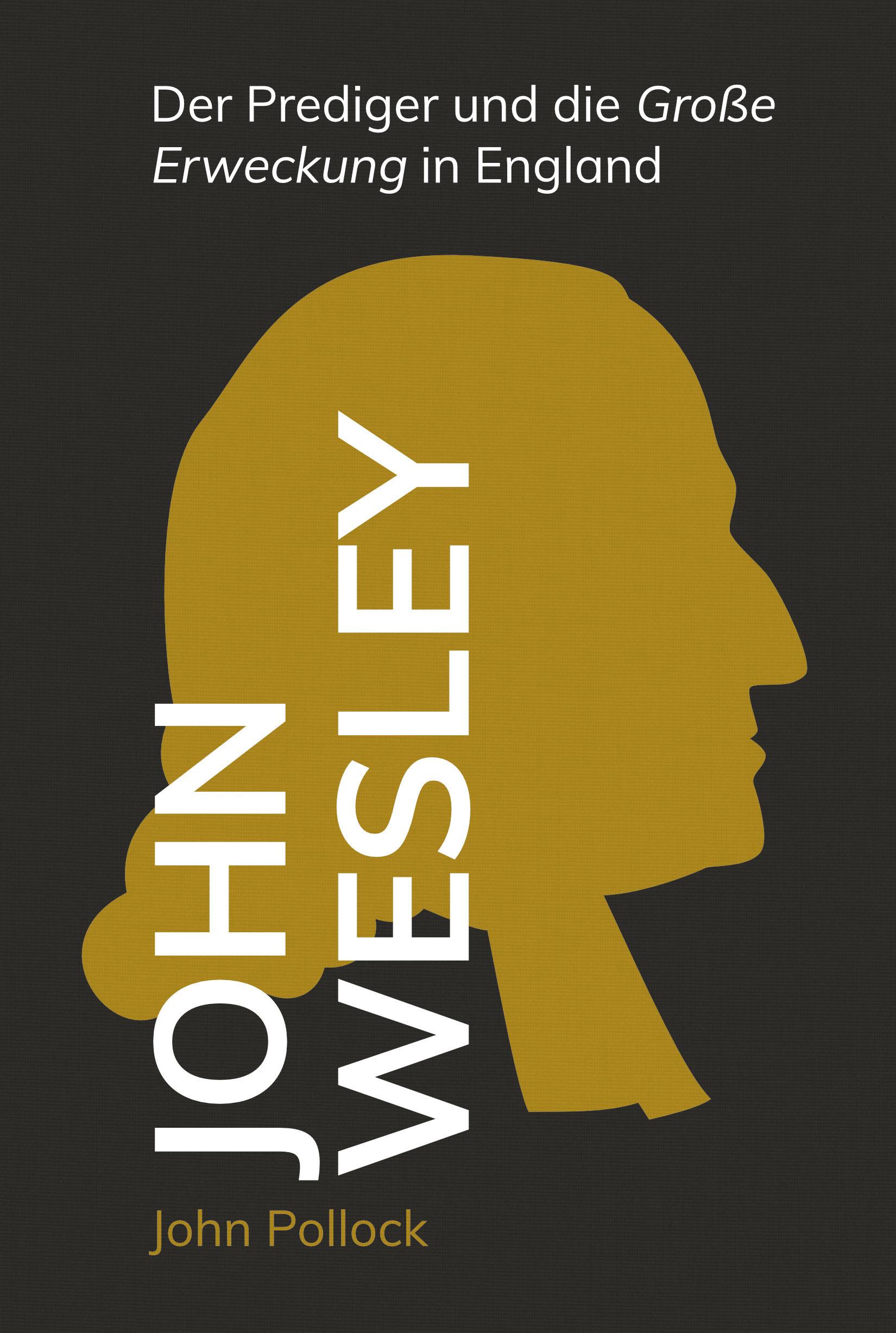 Cover: 9783866996779 | John Wesley | Der Prediger und die 'Große Erweckung' in England | Buch