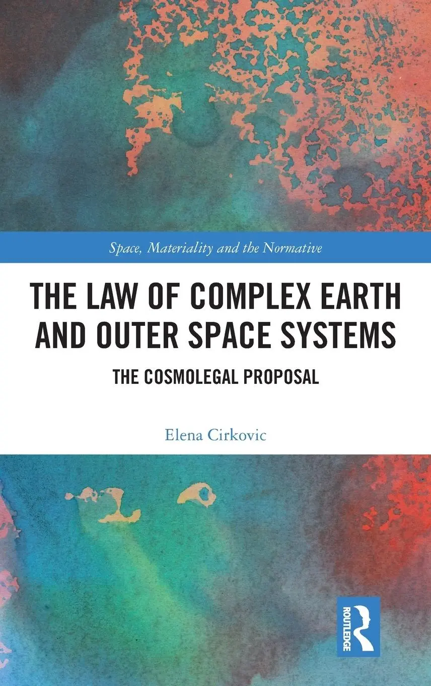 Cover: 9781032266879 | The Law of Complex Earth and Outer Space Systems | Elena Cirkovic