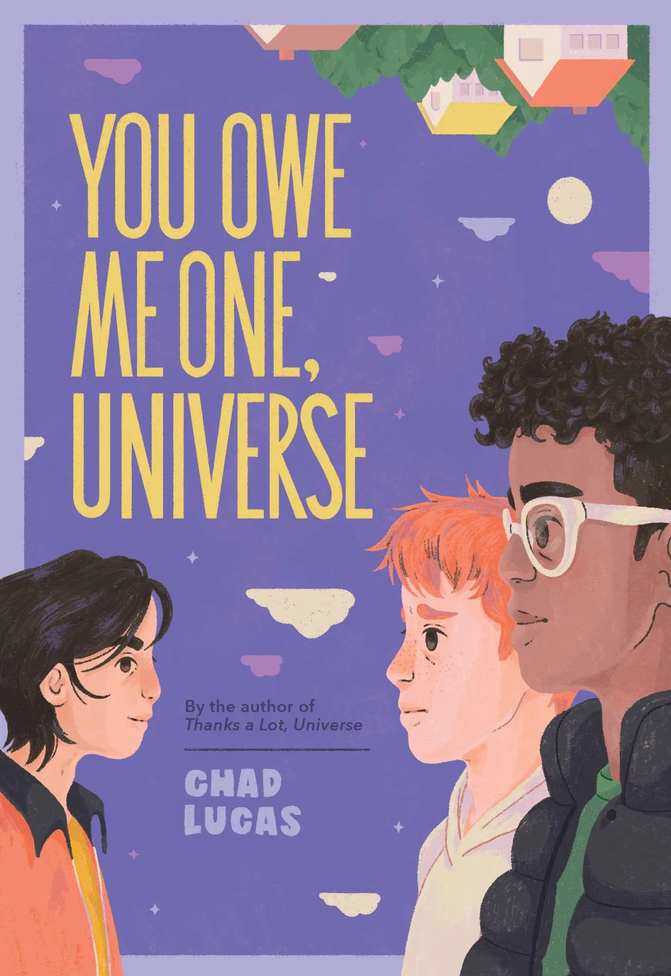 Cover: 9781419766879 | You Owe Me One, Universe (Thanks a Lot, Universe #2) | A Novel | Lucas