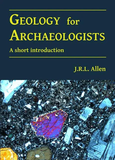 Cover: 9781784916879 | Geology for Archaeologists | A short introduction | J. R. L. Allen