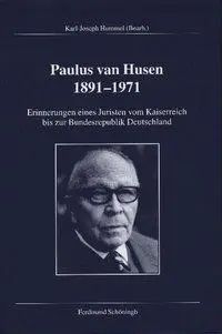 Cover: 9783506756879 | Paulus van Husen (1891-1971) | Karl-Joseph Hummel | Buch | LXVIII